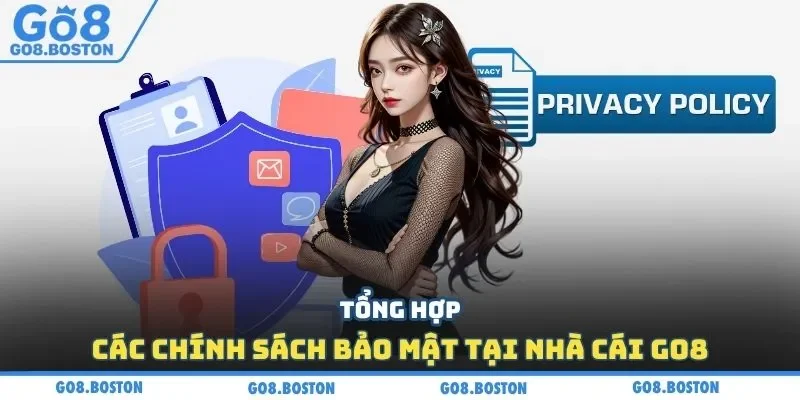 Tổng hợp các chính sách bảo mật tại nhà cái GO8