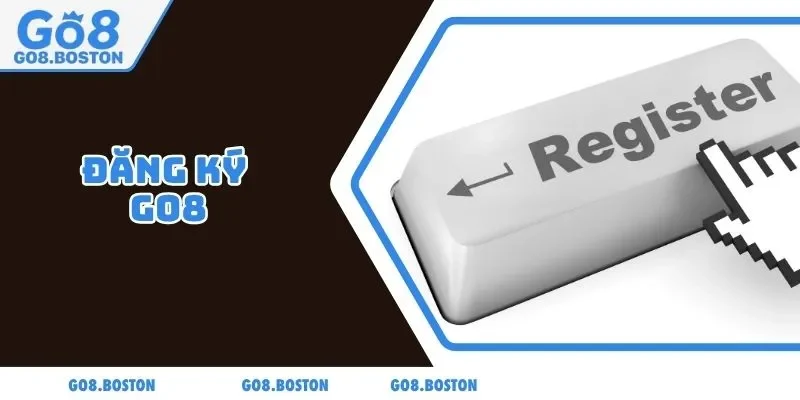 Đăng ký GO8