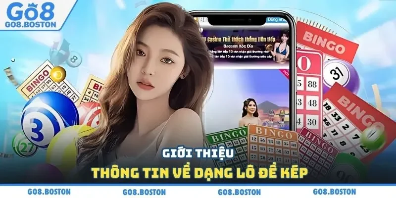 Giới thiệu thông tin về dạng lô đề kép